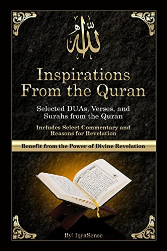 Inspirations from the Quran - Selected DUAs, Verses, and Surahs from the Quran: Includes Select Commentary, Tafsir, and Reasons for Revelation von CREATESPACE